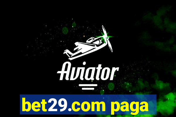 bet29.com paga